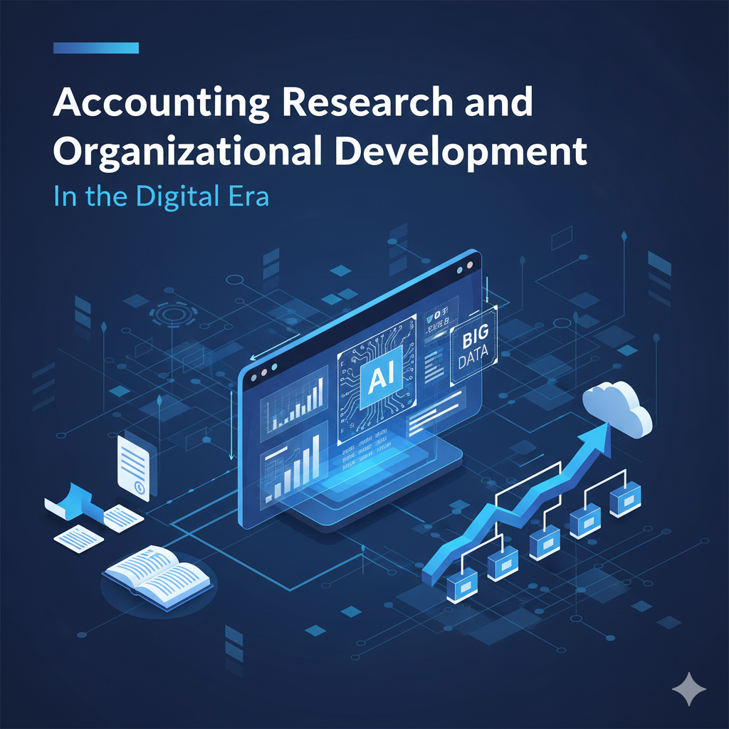 งานวิจัยทางการบัญชีกับการพัฒนาองค์กรในยุคดิจิทัล