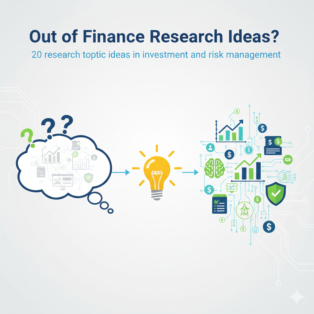 ไอเดียหัวข้อวิจัยการเงิน สายลงทุนและบริหารความเสี่ยง